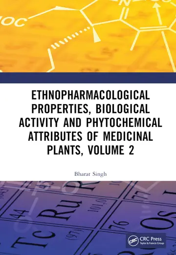 Cover of Ethnopharmacological Properties, Biological Activity and Phytochemical Attributes of Medicinal Plants, Volume 2
