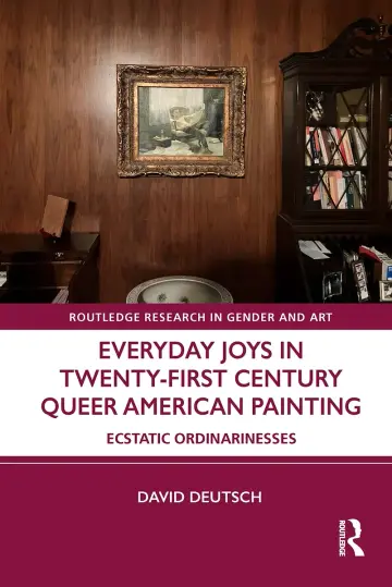 Cover of Everyday Joys in Twenty-first Century Queer American Painting