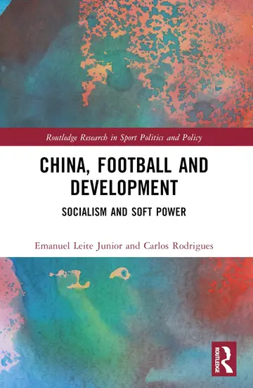 Cover of China, Football, and Development