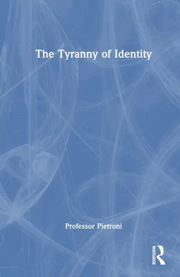 Cover of The Tyranny of Identity