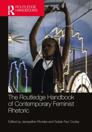 Cover of The Routledge Handbook of Contemporary Feminist Rhetoric