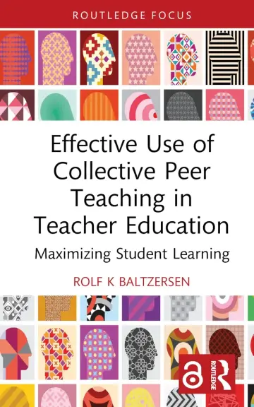 Cover of Effective Use of Collective Peer Teaching in Teacher Education