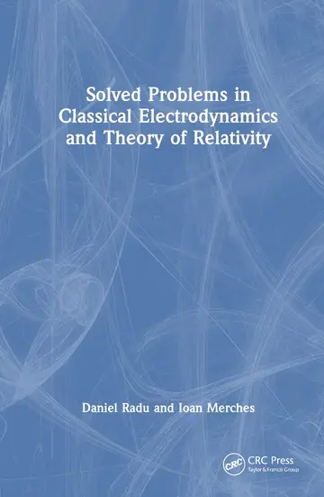 Cover of Solved Problems in Classical Electrodynamics and Theory of Relativity