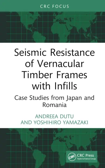 Cover of Seismic Resistance of Vernacular Timber Frames with Infills