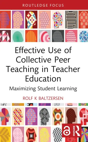 Cover of Effective Use of Collective Peer Teaching in Teacher Education