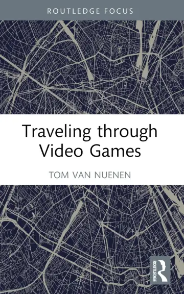 Cover of Traveling Through Video Games