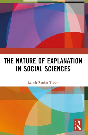 Cover of The Nature of Explanation in Social Sciences