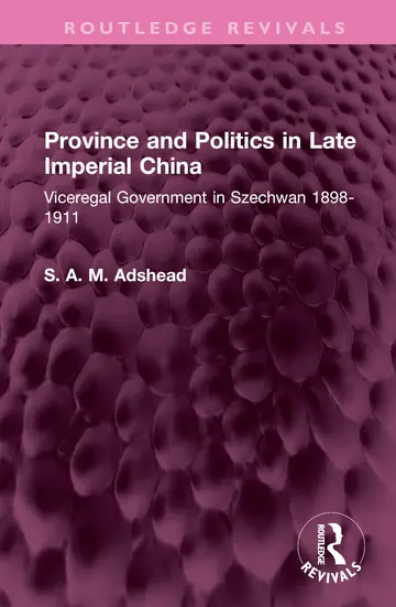 Cover of Province and Politics in Late Imperial China