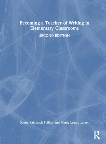 Cover of Becoming a Teacher of Writing in Elementary Classrooms