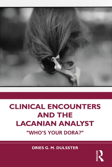 Cover of Clinical Encounters and the Lacanian Analyst