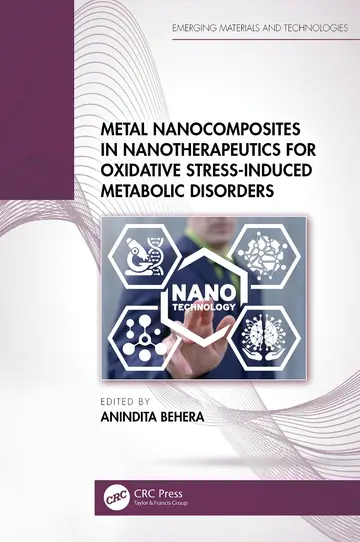 Cover of Metal Nanocomposites in Nanotherapeutics for Oxidative Stress-Induced Metabolic Disorders