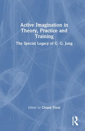 Cover of Active Imagination in Theory, Practice and Training