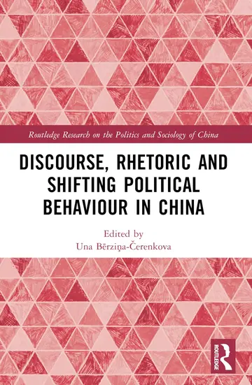 Cover of Discourse, Rhetoric and Shifting Political Behaviour in China