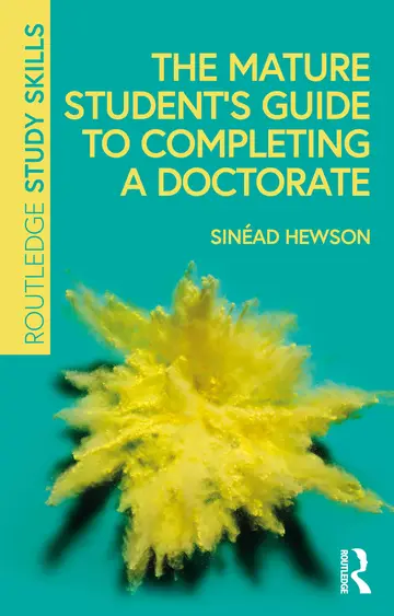 Cover of The Mature Student’s Guide to Completing a Doctorate