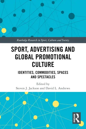 Cover of Sport, Advertising and Global Promotional Culture