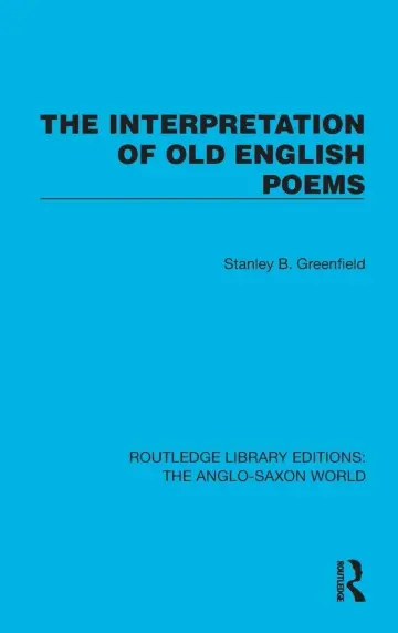 Cover of The Interpretation of Old English Poems