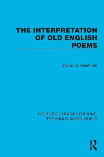 Cover of The Interpretation of Old English Poems