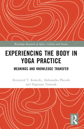 Cover of Experiencing the Body in Yoga Practice
