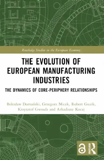 Cover of The Evolution of European Manufacturing Industries