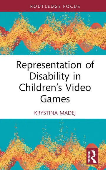 Cover of Representation of Disability in Children’s Video Games