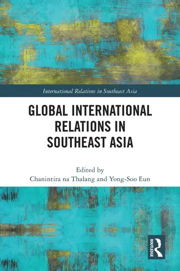 Cover of Global International Relations in Southeast Asia