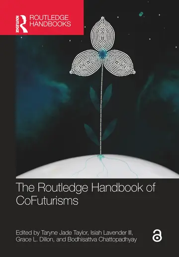 Cover of The Routledge Handbook of Cofuturisms