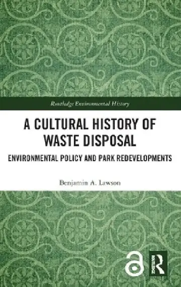 Cover of A Cultural History of Waste Disposal
