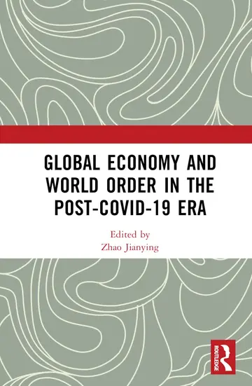 Cover of Global Economy and World Order in the Post-COVID-19 Era