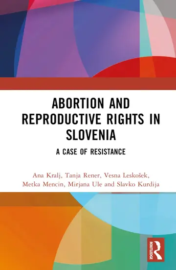 Cover of Abortion and Reproductive Rights in Slovenia