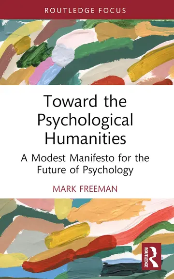 Cover of Toward the Psychological Humanities
