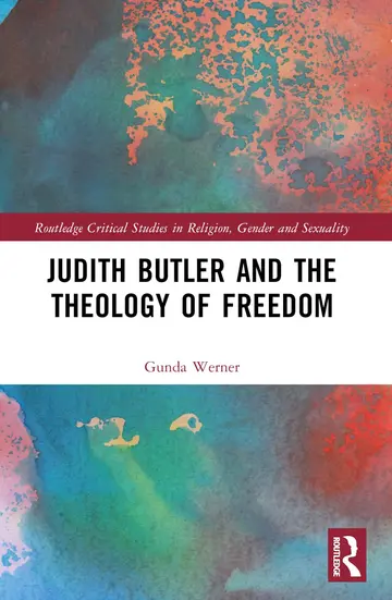 Cover of Judith Butler, Michel Foucault and the Theology of Freedom