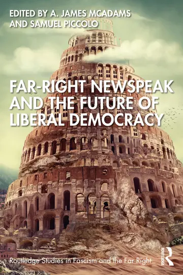 Cover of Far-Right Newspeak and the Future of Liberal Democracy