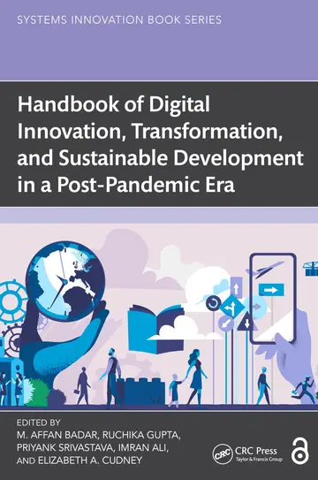 Cover of Handbook of Digital Innovation, Transformation, and Sustainable Development in a Post-pandemic Era