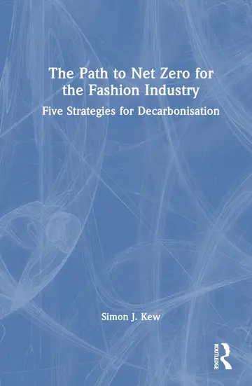 Cover of The Path to Net Zero for the Fashion Industry