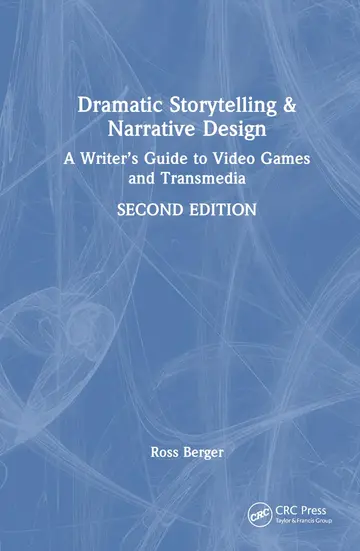 Cover of Dramatic Storytelling and Narrative Design