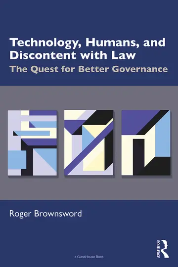 Cover of Technology, Humans, and Discontent with Law