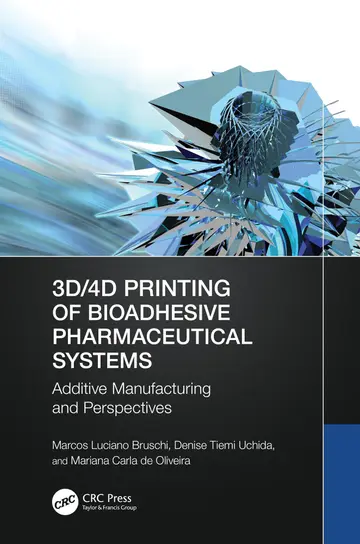 Cover of 3D/4D Printing of Bioadhesive Pharmaceutical Systems