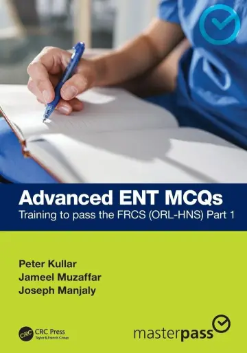 Cover of Advanced Ent Mcqs Training to Pass the Frcs Orlhns Part 1 (pb 2025)