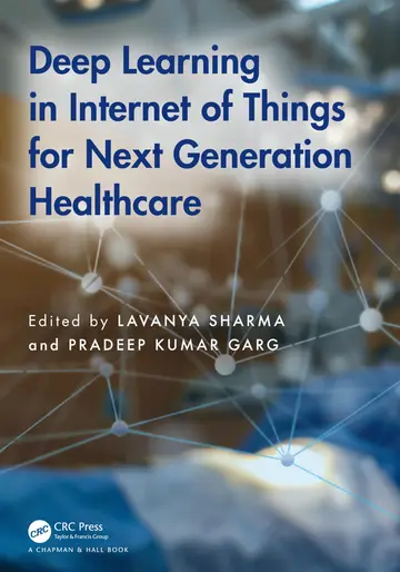 Cover of Deep Learning in Internet of Things for Next Generation Healthcare