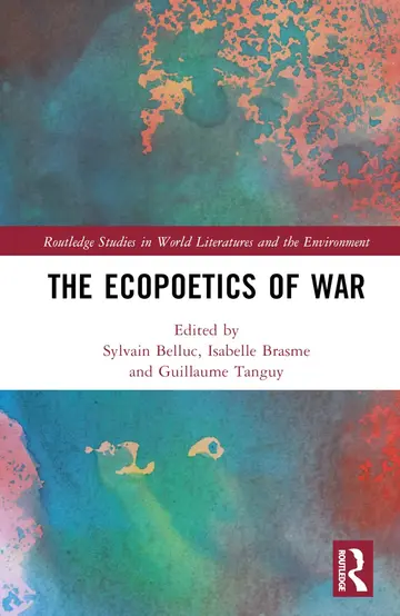 Cover of The Ecopoetics of War