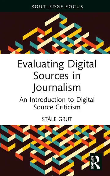 Cover of Evaluating Digital Sources in Journalism
