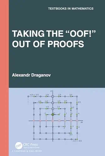 Cover of Taking the “Oof!” Out of Proofs