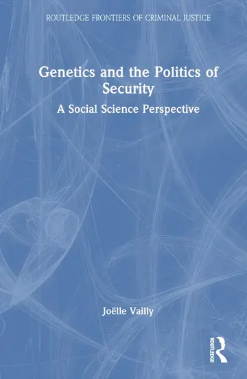 Cover of Genetics and the Politics of Security