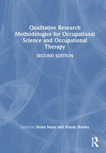 Cover of Qualitative Research Methodologies for Occupational Science and Occupational Therapy