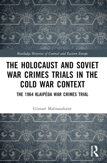 Cover of The Holocaust and Soviet War Crimes Trials in the Cold War Context