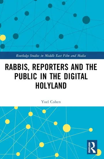 Cover of Rabbis, Reporters and the Public in the Digital Holyland