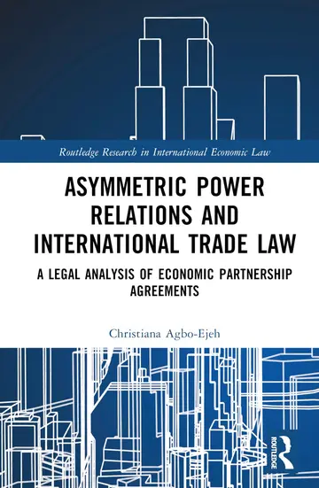 Cover of Asymmetric Power Relations and International Trade Law