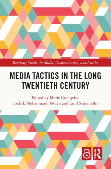 Cover of Media Tactics in the Long Twentieth Century