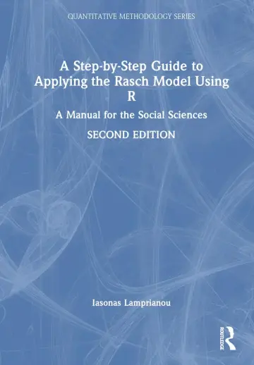 Cover of A Step-by-step Guide to Applying the Rasch Model Using R