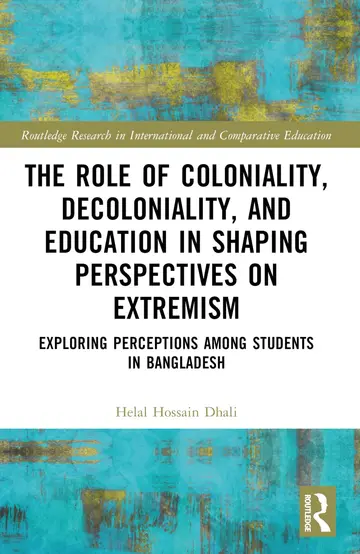 Cover of The Role of Coloniality, Decoloniality and Education in Shaping Perspectives on Extremism
